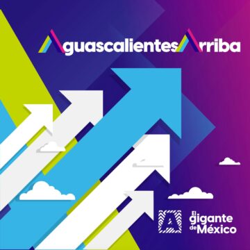 “AGUASCALIENTES ARRIBA” DIFUNDE LOS AVANCES QUE COLOCAN AL ESTADO COMO REFERENTE NACIONAL