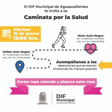 INVITA DIF MUNICIPAL DE AGUASCALIENTES A PARTICIPAR EN LA “CAMINATA POR LA SALUD”