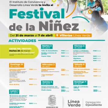 INVITA MUNICIPIO AL FESTIVAL DE LA NIÑEZ EN LA LÍNEA VERDE