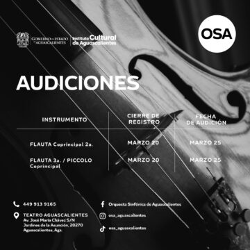 LA ORQUESTA SINFÓNICA DE AGUASCALIENTES ABRE AUDICIONES