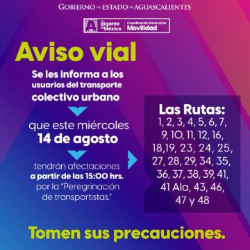 MODIFICACIONES EN RUTAS DE TRANSPORTE PÚBLICO POR FESTEJOS DEL QUINCENARIO DE LA VIRGEN DE LA ASUNCIÓN