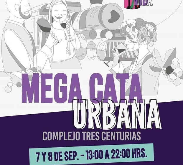 NO TE PIERDAS LA MEGA CATA URBANA ESTE 7 Y 8 DE SEPTIEMBRE EN EL CORREDOR GASTRONÓMICO DEL COMPLEJO TRES CENTURIAS; LA ENTRADA ES GRATUITA