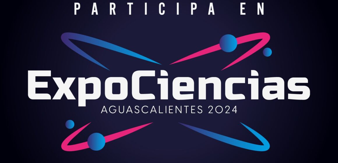 INVITAN A ESTUDIANTES A PARTICIPAR EN LA EXPOCIENCIAS 2024; LOS GANADORES PODRÁN IR A LA FASE INTERNACIONAL EN ABU DHABI