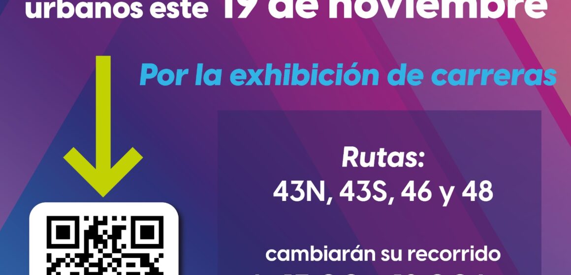 CAMBIOS EN RUTAS DE URBANOS ESTE MARTES 19 DE NOVIEMBRE