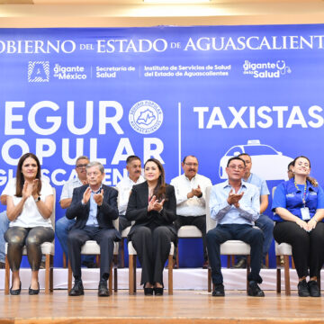 POR PRIMERA VEZ, ​​TAXISTAS Y SUS FAMILIAS TENDRÁN ATENCIÓN MÉDICA GRATUITA CON EL SEGURO POPULAR AGUASCALIENTES